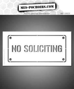 Sign stencil with 'No Soliciting' text - Ideal for Street Art and urban signage